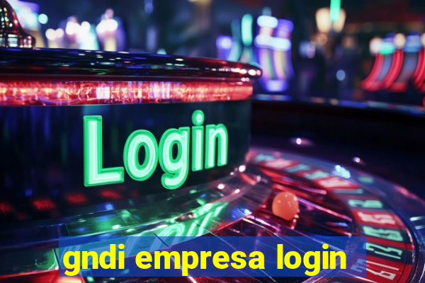 gndi empresa login